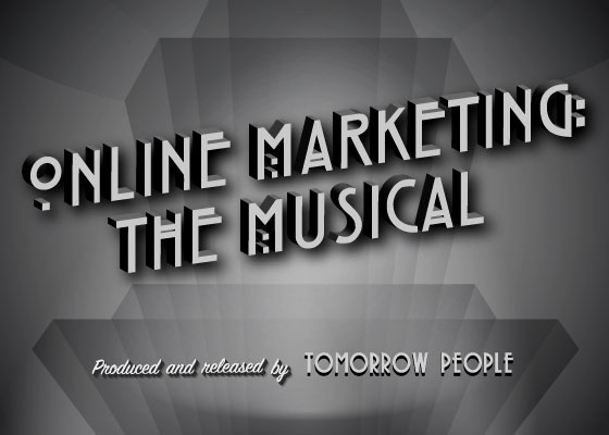 Online Marketing The Musical