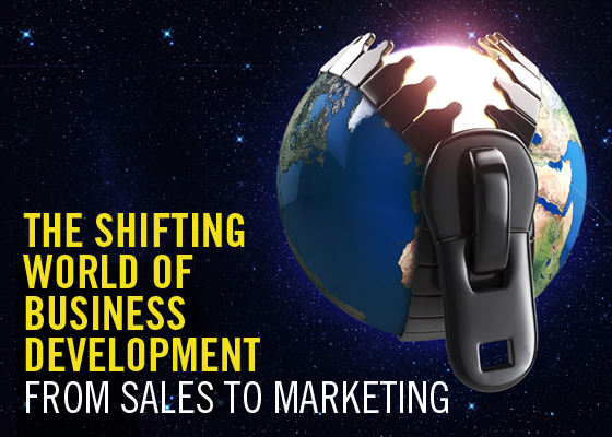 The shifting world of business development from sales to marketing