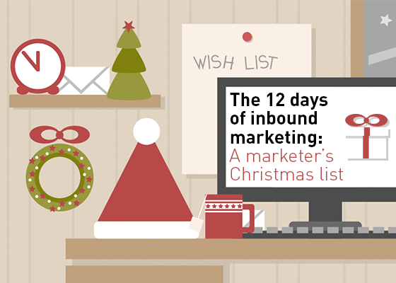 The 12 days of inbound marketing: A marketer’s Christmas list