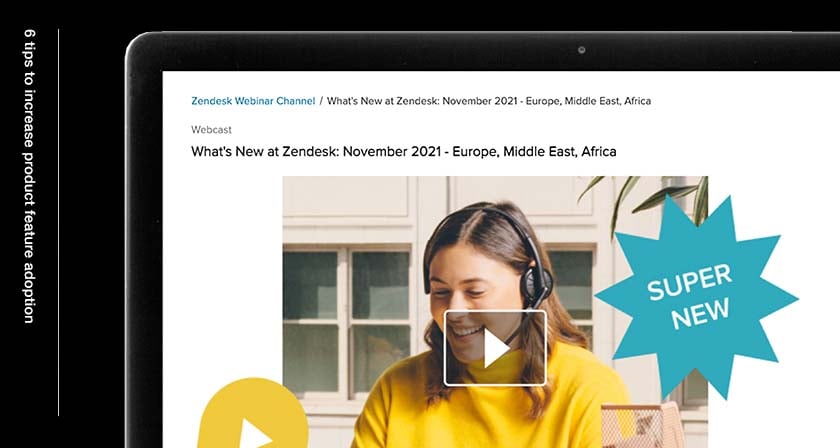 Example: Zendesk What's new webinar